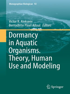 cover image of Dormancy in Aquatic Organisms. Theory, Human Use and Modeling